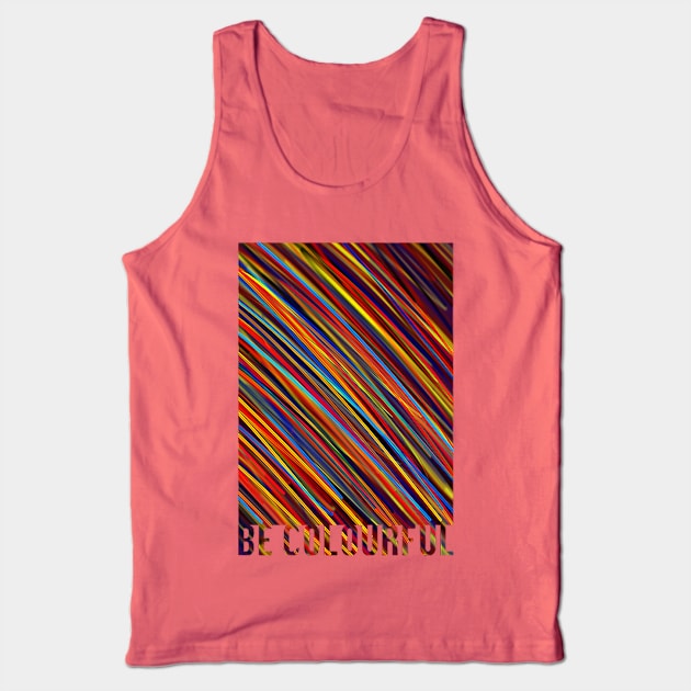 Be Colourful! Tank Top by LukeHarding